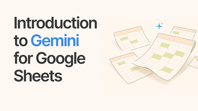 Introduction to Gemini for Google Sheets